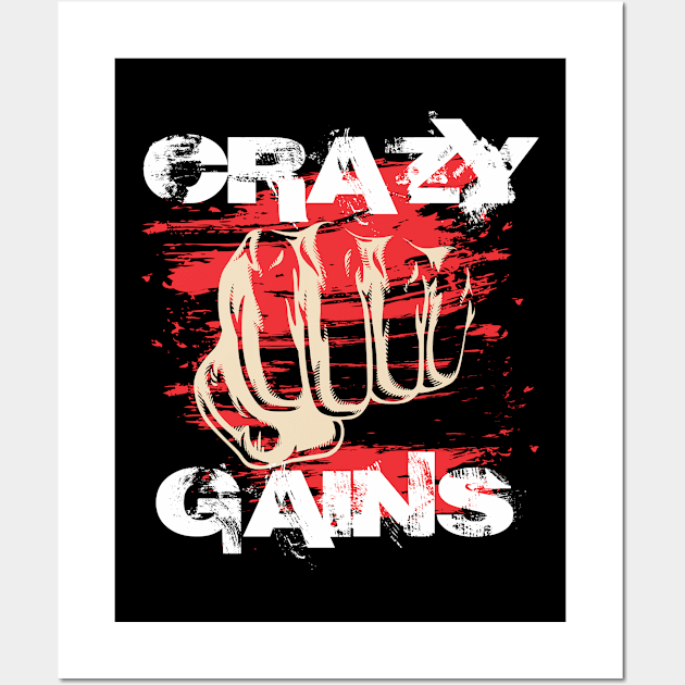 Crazy gains - Nothing beats the feeling of power that weightlifting, powerlifting and strength training it gives us! A beautiful vintage movie design representing body positivity! Wall Art by Crazy Collective